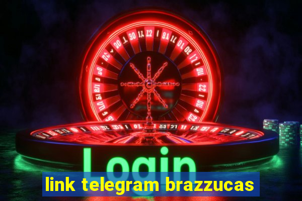 link telegram brazzucas